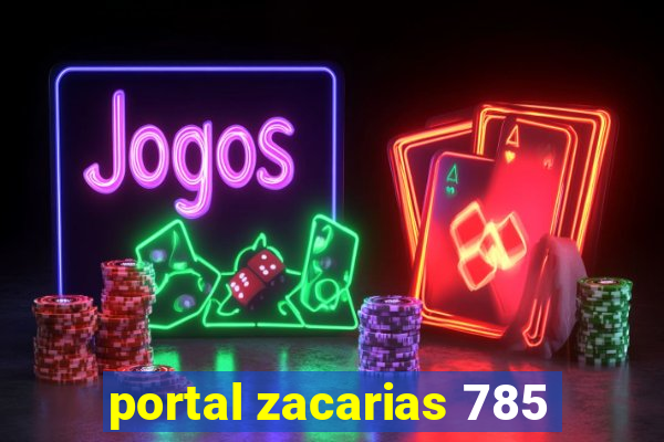 portal zacarias 785